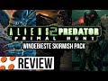 Aliens versus Predator 2, Primal Hunt, & Windebieste Skirmish Pack Video Review