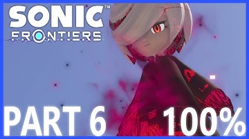 Sonic Frontiers - Walkthrough Part 6 (PS4, PS5) 100% Ares Island