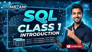 SQL Complete Course - Class 1 (Urdu/Hindi) | MrZAM