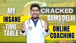 My *INSANE* timetable with online coaching that cracked AIIMS DELHI & 700+ Marks in NEET | #neet2024