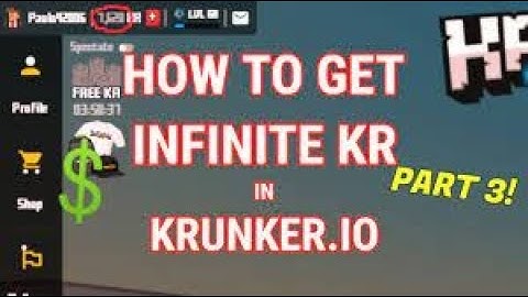 How to get infinite kr in krunker