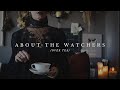 About the watchers over tea