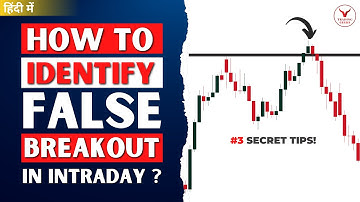 How to Avoid False Breakout in Intraday | My secret Technique