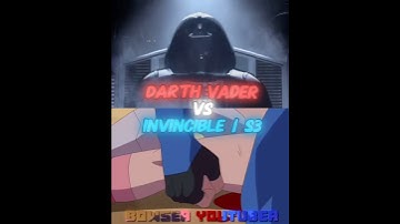 Darth Vader Vs Invincible