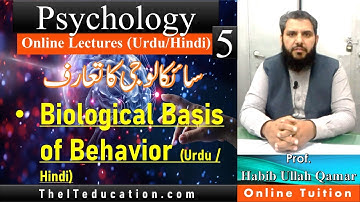 Biological Basis of Behavior in URDU Hindi | Introduction to Psychology BBA104 | PSY101