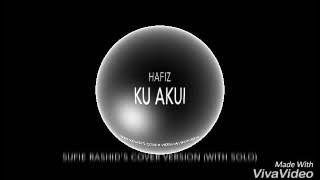 Hafiz Ku Akui Karaoke With Lyric