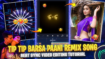 Tip Tip Barsa Pani Beat Sync Shake Effect Status Video Editing In Alight Motion