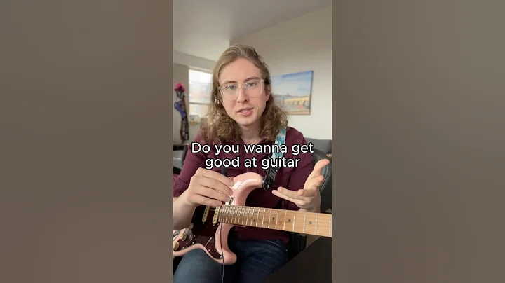 How to get good at guitar FAST