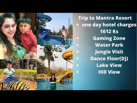 Mantra Resort Vlog|| Room Tour, Food And More ||One Day Stay Picnic For Family & Kids || Bhor Pune.