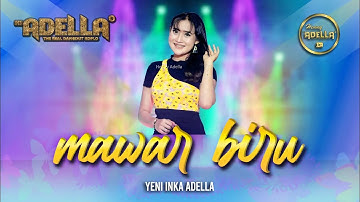 MAWAR BIRU - Yeni Inka Adella - OM ADELLA