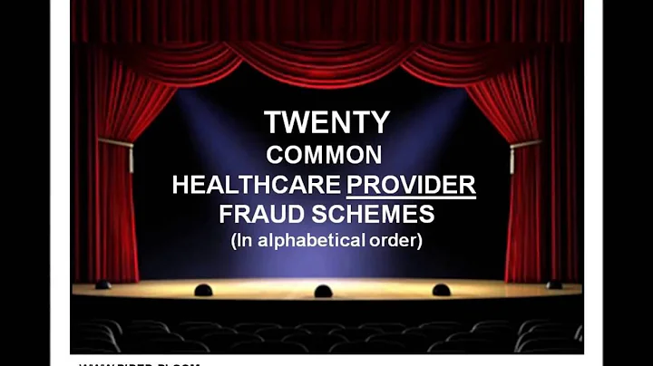 Healthcare Fraud Schemes and How To Investigate Them
