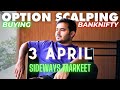 Live intraday trading  scalping nifty banknifty option  3 april  banknifty nifty