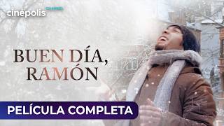 Buen día, Ramón - Película completa en español - Película de Drama | Cinépolis Channel Profile