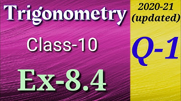 INTRODUCTION TO TRIGONOMETRY , Class-10 Ex-8.4 , QUESTION-1