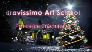 Bravissimo Art School - Povestea Craciunului (cadoul de Craciun)