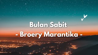 Download Lagu Bulan Sabit - Broery Marantika (Video Clip Lirycs) MP3