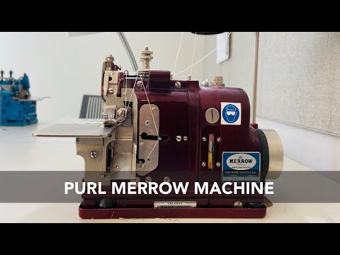 Capa de APL: Purl Merrow Machine Tutorial