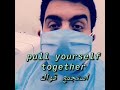 Pull Yourself Together شد حيلك استجمع قواك Pull Yourself Together شد حيلك استجمع قواك