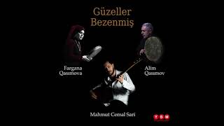 Mahmut Cemal Sari & Fargana Qasimova & Alim Qasimov - Güzeller Bezenmiş Resimi