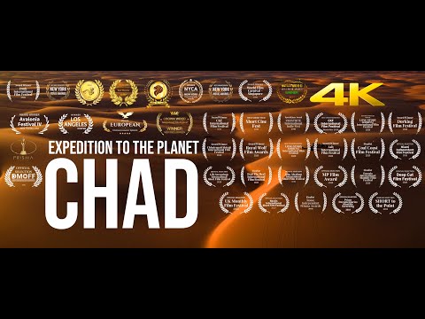 EXPEDITION TO THE PLANET CHAD  with Paganel Studio  4K