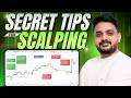 Secret Tips For Scalping That No One Will Tell You