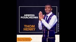 THOM HENRY - ABWERA POSACHEDWA