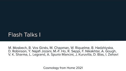 Flash Talks I | Cosmology from Home 2021