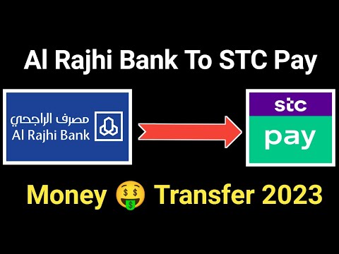 Transfer?Money Al Rajhi Bank To Stc Pay | Al Rajhi Se Stc Pay Me Paisa Kaise Bhejen 2023