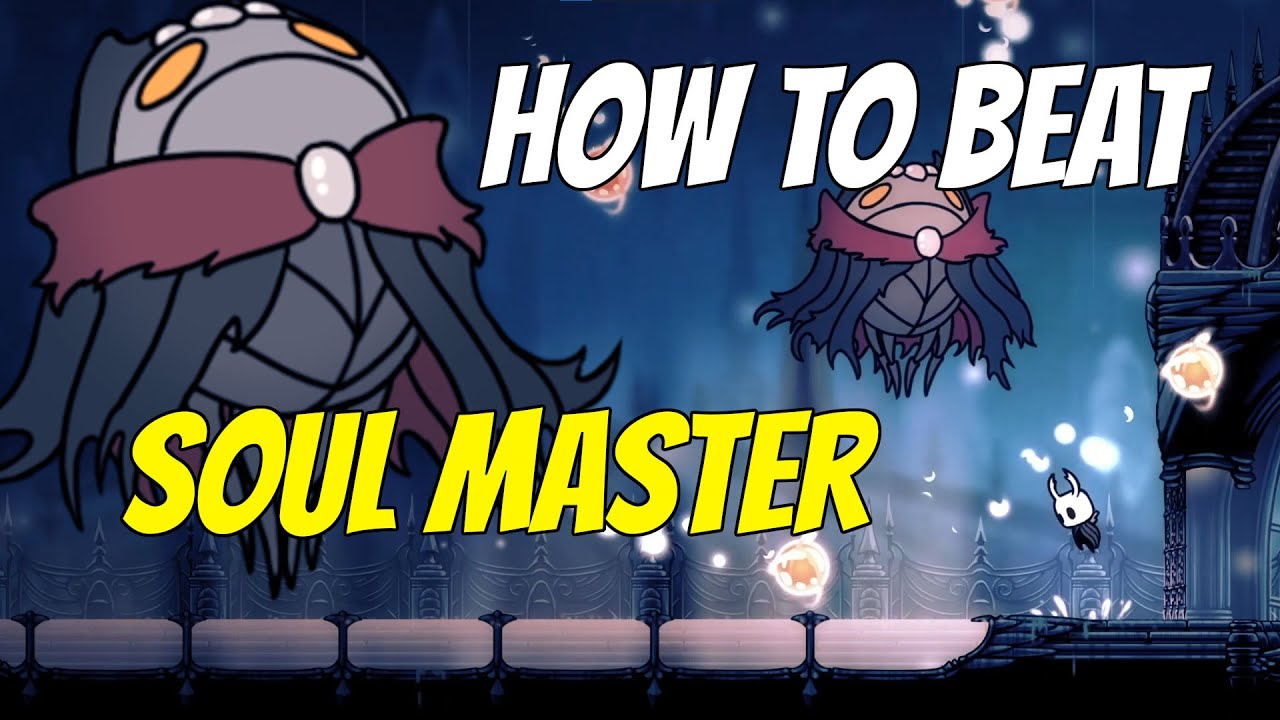 Soul Master Hollow Knight Beginner BOSS FIGHT YouTube