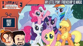 HellfireComms Patreon TV Comms [#82: My Little Pony, Episodes 1, 2 & 9] (AUDIO COMMENTARY)