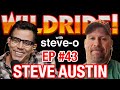 Steve Austin - Steve-O's Wild Ride! Ep #43