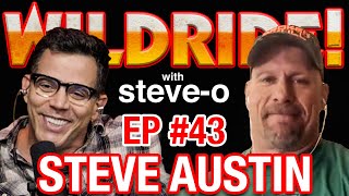 Steve Austin  SteveO's Wild Ride! Ep #43