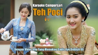 Teh Poci - Karaoke Campursari | Suara Merdu & Video Klip Anggun Gadis Ayu Budaya 88