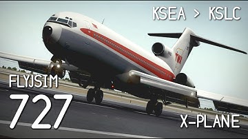[Livestream] FlyJSim Boeing 727 v2 - KSEA to KSLC