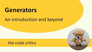 Generators: An introduction and beyond