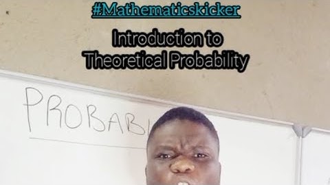 Introduction to Probability (Theoretical Probability grade 10, 11 and 12)