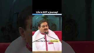 Life is NOT a journey | Sakshi Shree  life lifequotes lifecoach wisdom awakening