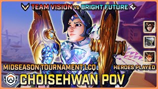 [ ChoiSehwan ] Team Vision vs Bright Future | OWCS Midseason Championship LCQ