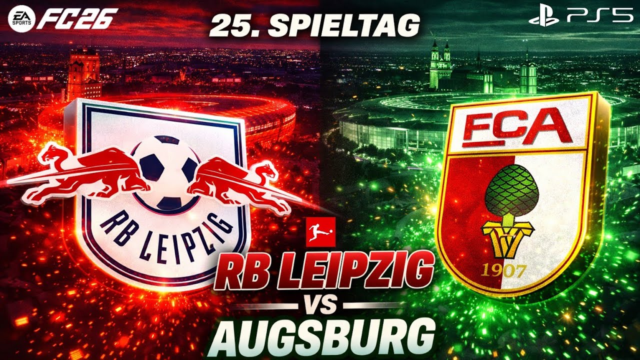FC26 - RB Leipzig vs FC Augsburg 🔥 25. Spieltag | Bundesliga Simulation | PS5™