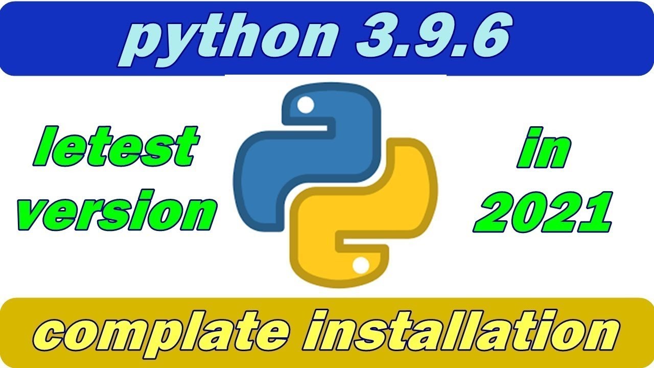 Latest python 3.9.6 (64-bit) version download | 🔥🔥Full installation 🔥🔥 ...