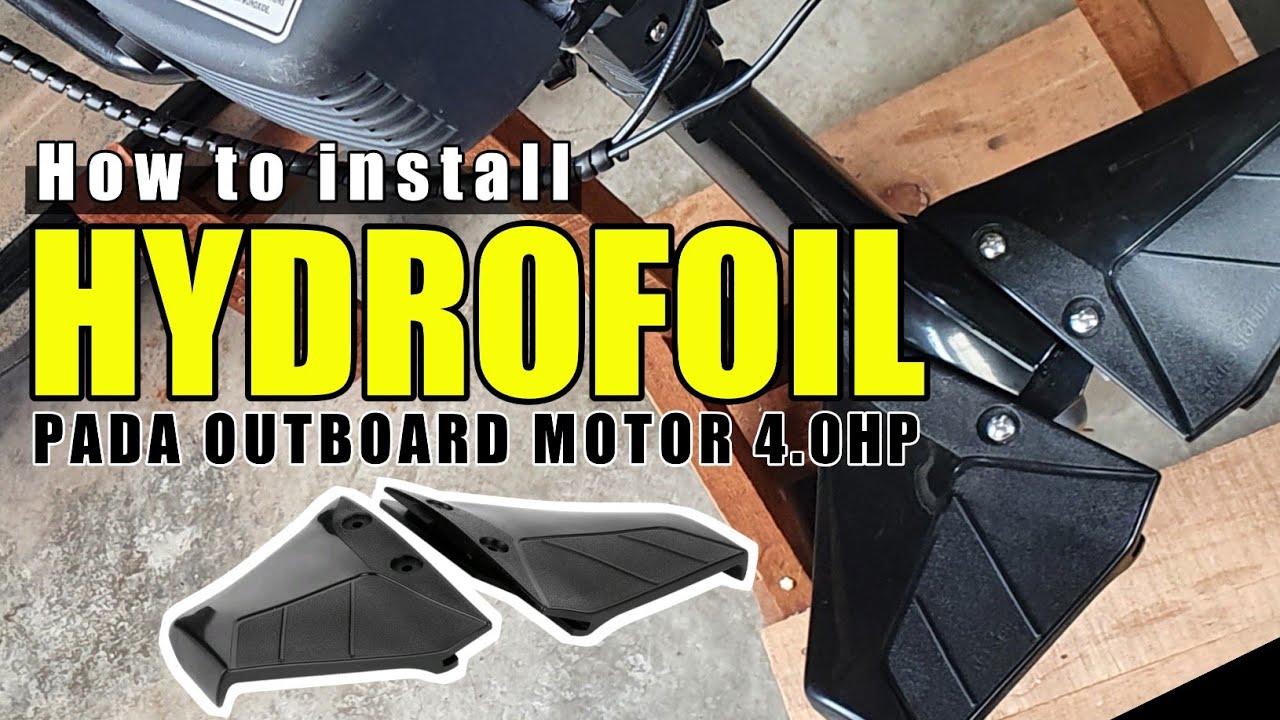 How to Install Hydrofoil on Outboard 4.0hp Engine | KAYAK FISHING - YouTube