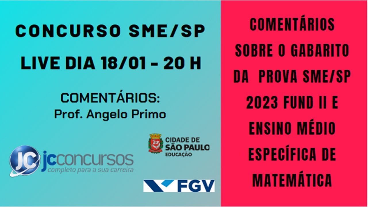 Concurso SME SP: COMENTÁRIOS SOBRE O GABARITO  (FUND II) – Ensino Médio - ESPECÍFICA DE MATEMÁTICA