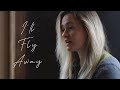 Ill fly away  gillian welch  alison krauss cover