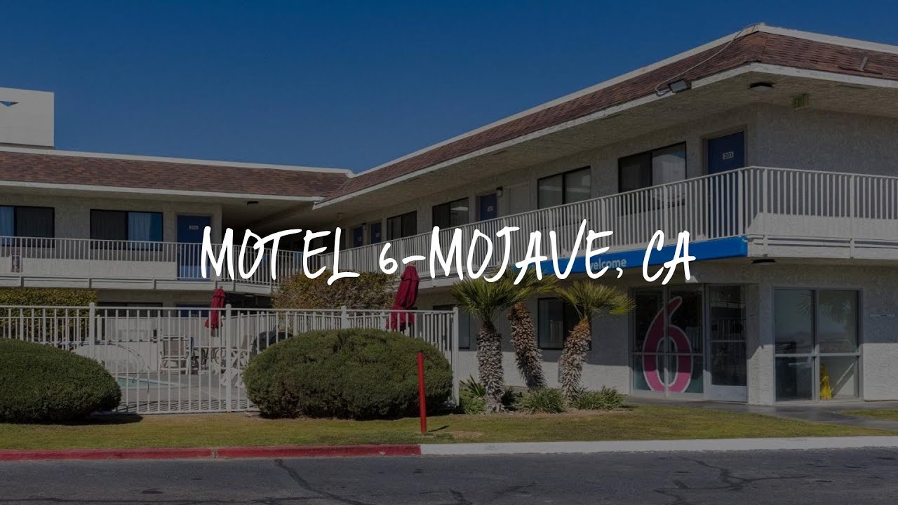 Motel 6 Mojave CA Review Mojave United States Of America YouTube motel-6-mojave-ca-review-mojave-united-states-of-america-youtube