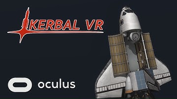 Kerbal VR - Space Shuttle Mission! Oculus Rift