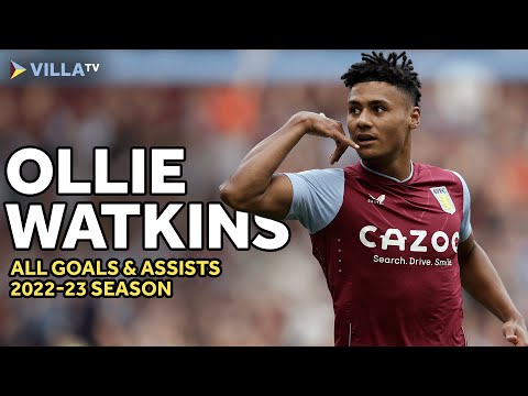 OLLIE WATKINS | All Goals and Assists of 2022/23