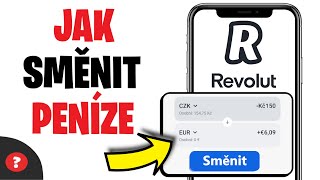 Jak SMĚNIT PENÍZE | Návod | Revolut