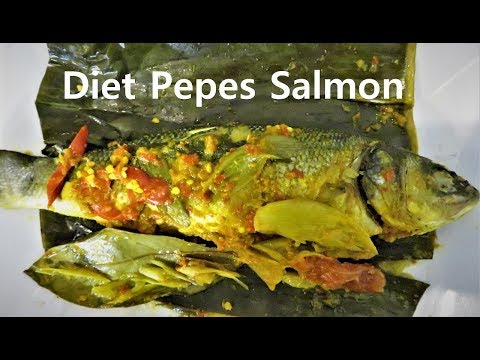 resep-ikan-pepes-salmon-(zalm)-untuk-diet-tinggi-protein