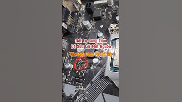 Tiết Lộ Công Thức Để Sửa Lỗi Mất Nguồn Cho Một Main Pc Bất Kỳ | Short #recom #suachuapc #suachuamain