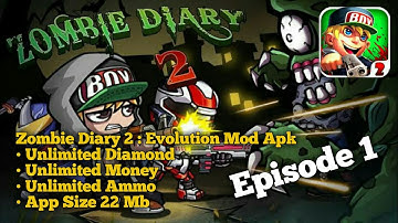 Game Zombie | Review Game Zombie Diary 2 : Evolution Mod | Episode 1